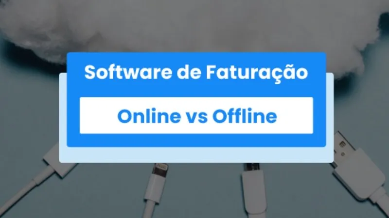 Capa do artigo: Software de faturação Online vs Offline