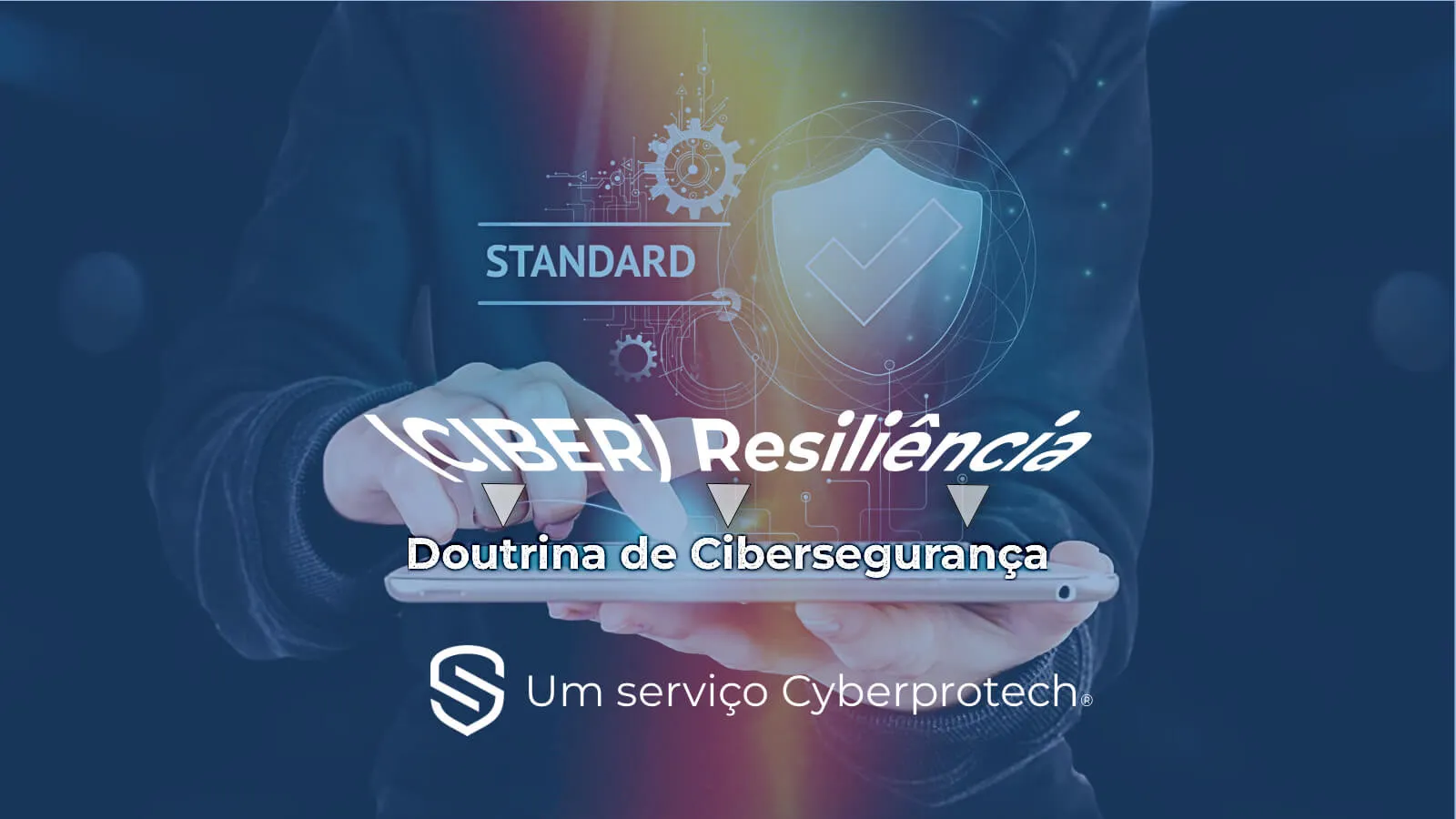 Capa do artigo: A (Cyber)Resiliência: proteger empresas no mundo digital com uma doutrina de cibersegurança