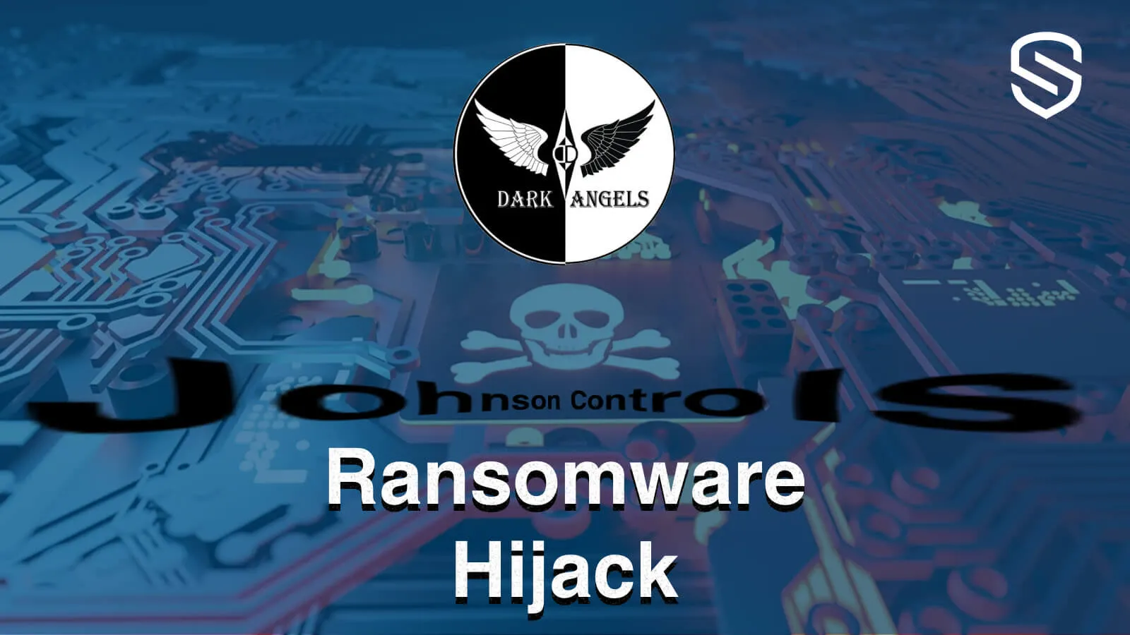 Capa do artigo: Alerta de Ransomware na Johnson Controls: possível compromisso de informação sensível do DHS